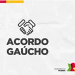 Acordo Gaúcho é prorrogado até 30 de abril